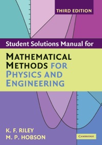 Student Solution Manual for Mathematical Methods for Physics and Engineering Third Edition Ebook